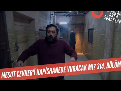 Mesut Cevher'i Hapishanede Vuracak Mı? 314. Bölüm