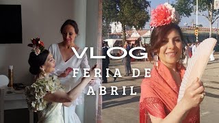 VLOG: Feria de abril, turismo por Sevilla