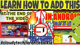 how to add end screen annotation in android || #cloudytech/lorencesaikia.