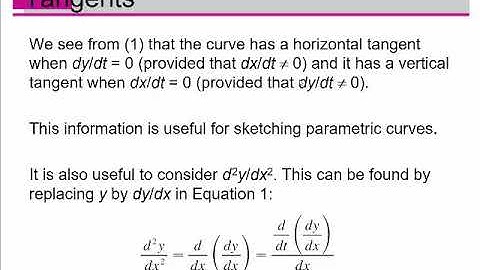 Calculus 3 - Section 10.2: Calculus with Parametric Curves - Part 1: Tangents