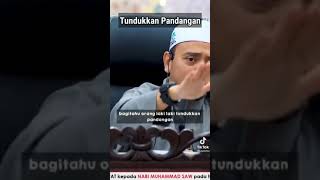 Tundukkan Pandangan | Ustaz Wadi Anuar