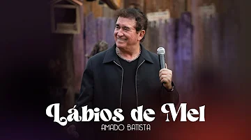 Amado Batista - LÁBIOS DE MEL - DVD "Perdoa"
