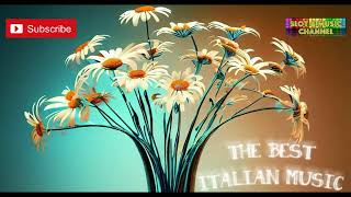 ♫ 🇮🇹 THE BEST SONGS OF ITALIAN MUSIC 🇮🇹 ♫ LE MIGLIORI CANZONI DELLA MUSICA ITALIANA ♫ 🇮🇹 🇮🇹 🇮🇹