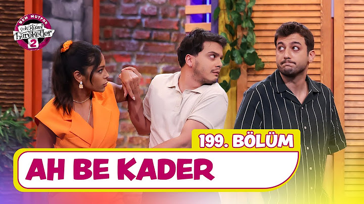 Ah Be Kader (199. Bölüm) - Çok Güzel Hareketler 2