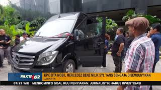KPK Sita Mobil Mercedez Benz Milik SYL Yang Sengaja Disembunyikan Di Jakarta  Fakta +62