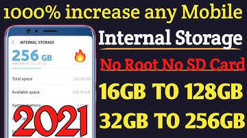 How To increase internal Storage of any Android Mobile Upto 256GB 🔥 With Proof in 2021 🔥
