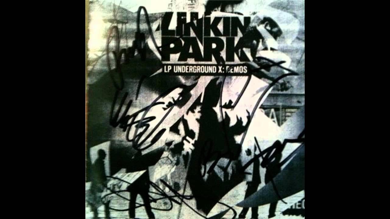 Linkin park demos. Linkin Park Underground. Linkin Park Underground 10. Underground x Linkin Park. Linkin Park Underground 17.