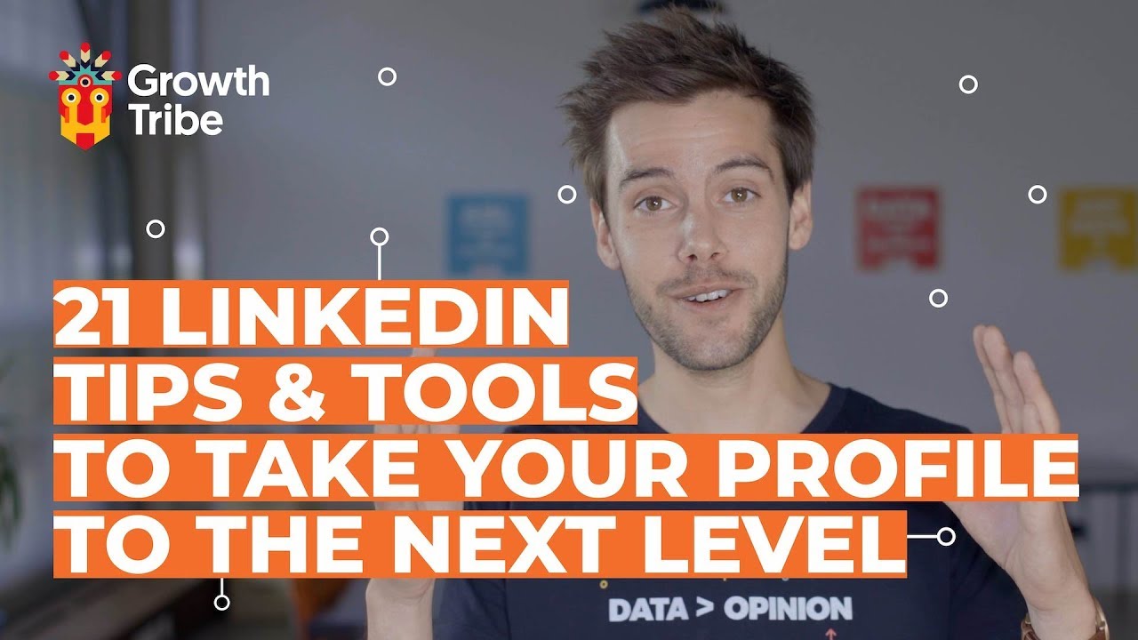 Update New あなたのプロフィールを次のレベルに引き上げるための21のLinkedInのヒントとツール