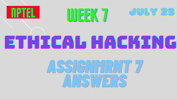 Assignment 7 | Ethical Hacking Week 7 | NPTEL @HanumansView