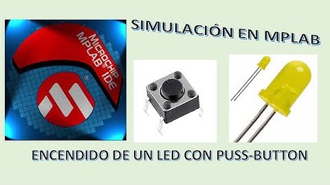 Encendido y apagado de un LED con un push-button | Simulación en MPLAB