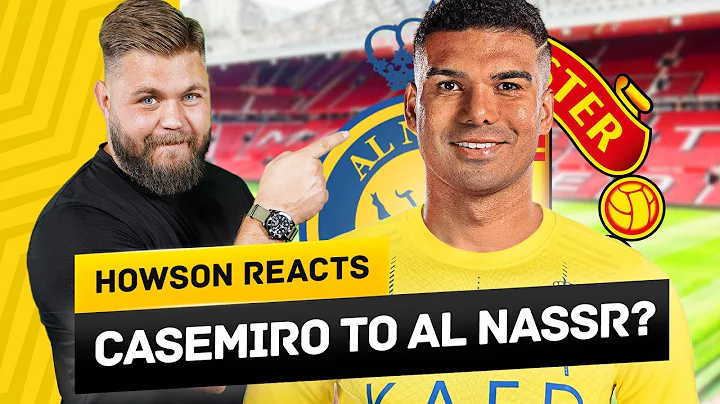 Casemiro To Al Nassr For €40m?! Transfer News Galore! Howson Reacts - DayDayNews