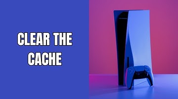 How to clear the cache on your PS5