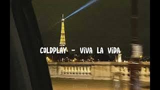 Coldplay - Viva La Vida [Sped Up]