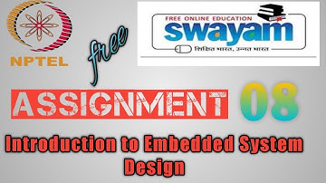 NPTEL Introduction to embedded systems assignment 8 || assignment 8 solution || #nptel || #swayam