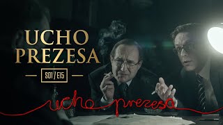 Ucho Prezesa - S01E15 - Operacja "Celofan" - odcinek specjalny