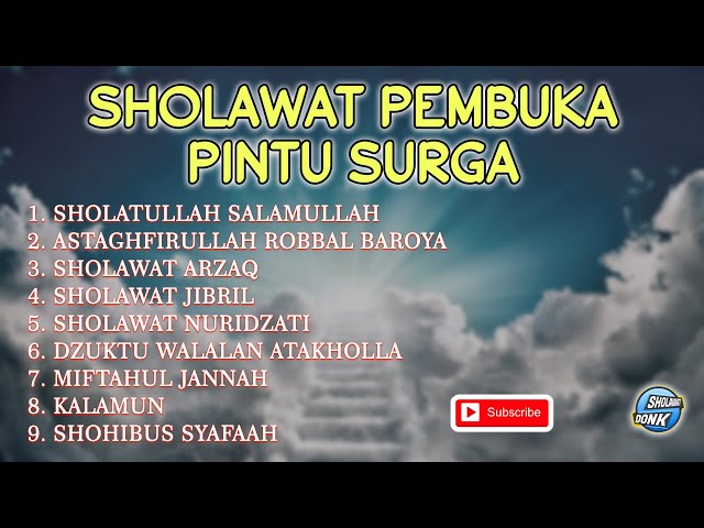 SHOLAWAT PEMBUKA PINTU SURGA || SHOLAWAT NABI || SHOLAWAT TERBAIK SEPANJANG MASA || SHOLAWAT MERDU class=