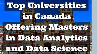 Top 15 Universities in Canada for Data Science and Analytics Masters Programs #DataAnalytics