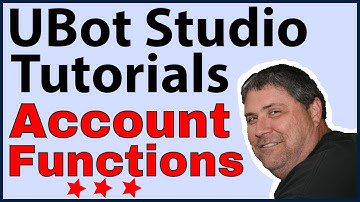 Ubot Studio Tutorial Account Functions 3