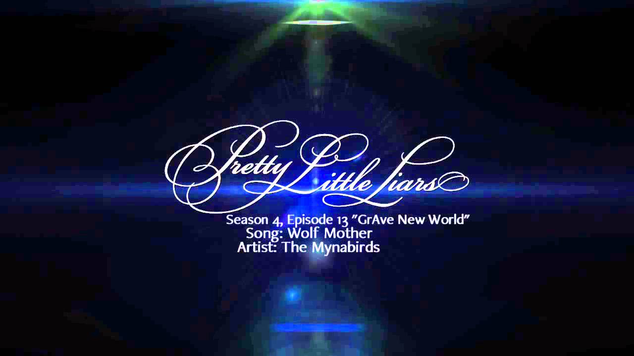 PLL 4x13 Music: Wolf Mother- The Mynabirds [HALLOWEEN Special]