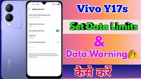 vivo y17s data limit setting, vivo y17s data limit kaise set kare