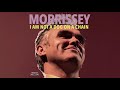 Morrissey -  I Am Not a Dog on a Chain (Official Audio)