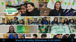 Week 28 Lobby Slideshow 3 24 24