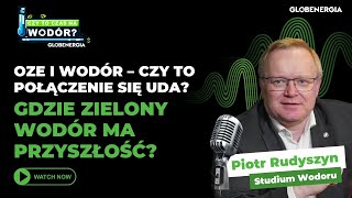 OZE i wodór - czy to połączenie się uda? Gdzie zielony wodór ma przyszłość? Czy to czas na wodór? #3