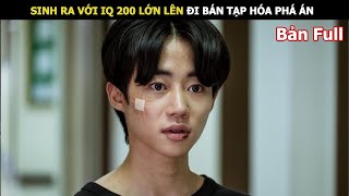[Review Phim] Sinh Ra Với IQ 200 Lớn Lên Đi Bán Tạp Hóa Phá Án | Review Phim Hàn Hay