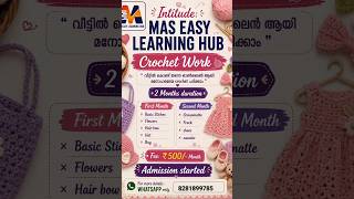 MAS EASY LEARNING HUB Crochet course For more details WHATSAPP Now this number :-8281899785