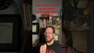 LATE NIGHT WITH THE DEVIL One-minute horror movie review #movie #horrormoviereview #moviereview