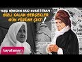 YAŞLI NİNEDEN SAİD NURSİ İTİRAFI - GİZLİ KALAN GERÇEKLER GÜN YÜZÜNE ÇIKTI!