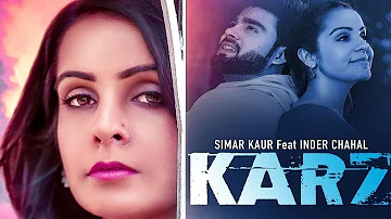 Karz | Inder Chahal Ft. Simar Kaur | Nirmaan | New Punjabi Song | Latest Punjabi Songs 2019 | Gabruu