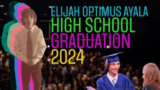 ELIJAHS HIGH SCHOOL GRADUATION 2024.