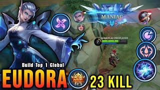 23 Kills + MANIAC!! 0.5 Sec Delete Eudora Build Insane Lifesteal - Build Top 1 Global Eudora ~ MLBB