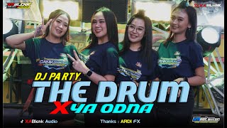 DJ THE DRUM x YA ODNA  I  STYLE PARTY [ XABLENK AUDIO ] x [ ARDI FX ]