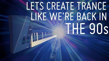 Lets create trance like we