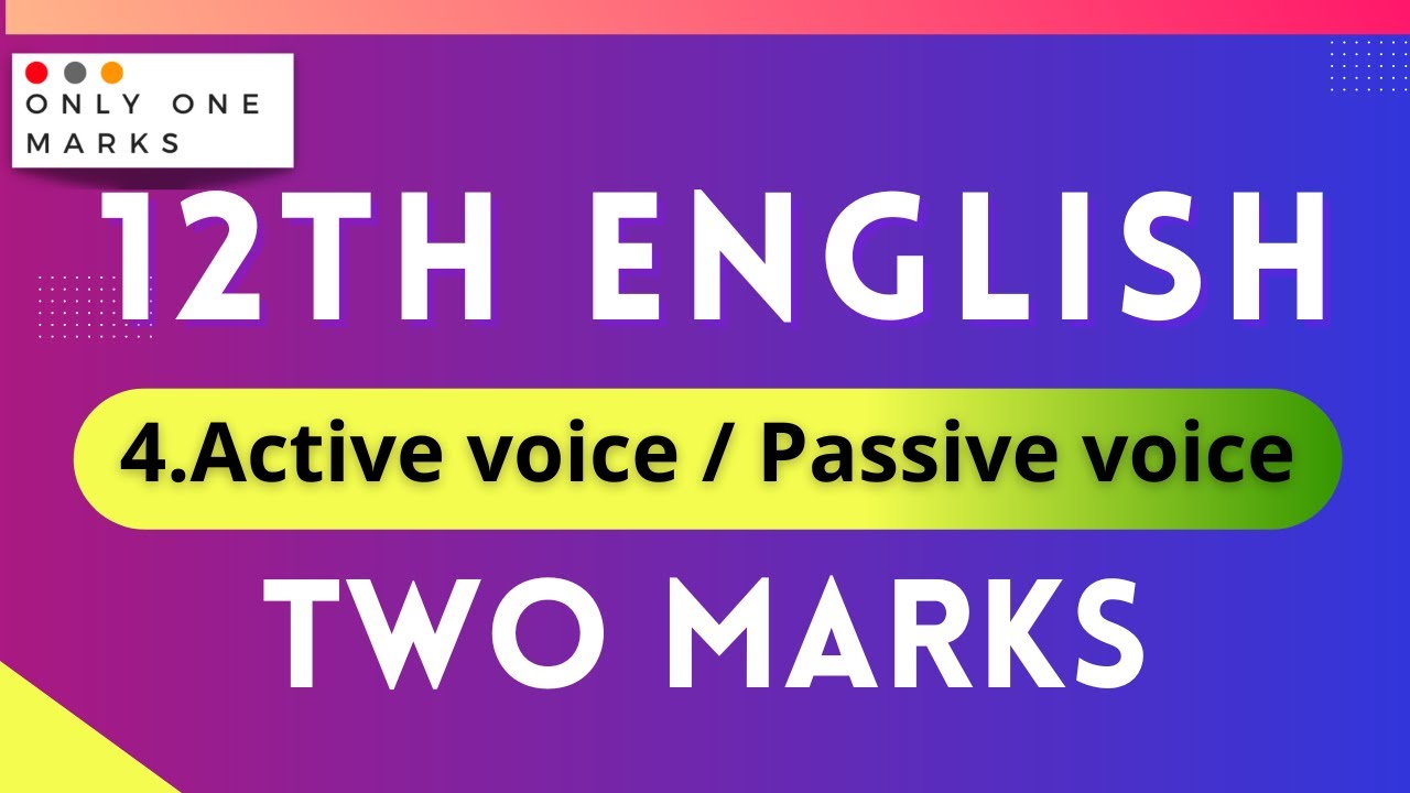 12th English Grammar 🔥Active voice to Passive voice🔥 Two Marks Part 4