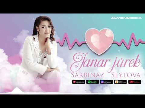 Сарбиназ Сейтова - Журек жанар | Sarbinaz Seytova - Ju'rek janar