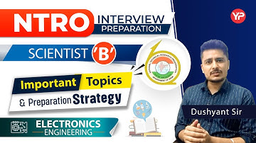 Important Topics & Preparation Strategy for NTRO ECE Scientist B Interviews