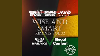 Wise & Smart (feat. Javo Scratch)