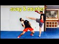 Pull back or sway &amp; counter