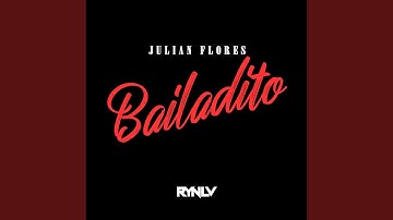 Thumbnail of Bailadito (feat. Rynlv)