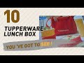 Tupperware Lunch Box Video Collection // New &amp; Popular 2017