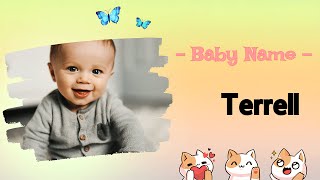 TERRELL | Terrell name meaning | Boy Name Meaning | Stubborn (to pull) (2026)