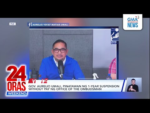 Gov Aurelio Umali Pinatawan Ng 1 Year Suspension Without Pay 24 Oras Weekend