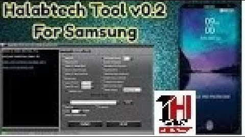 Halabtech Tool v0.2 Free Edition For Samsung MTK By Technival Hashmi Computer