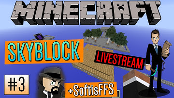 Minecraft Skyblock 2.1 - Livestream med SoftisFFS - #3