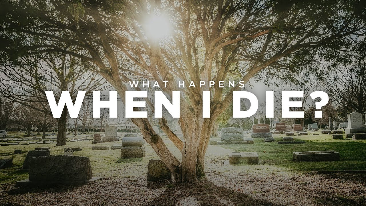 What Happens When I Die? - YouTube