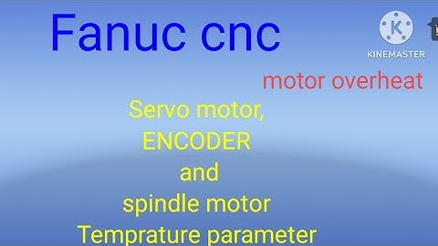 Fanuc cnc servo motor overheat parameter