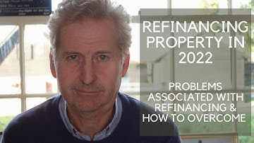 Property Refinancing & Remortgaging in 2022 | John Howard Property